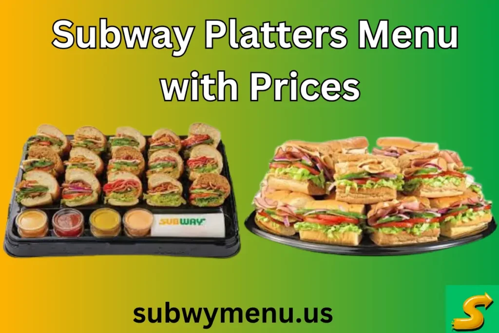 Subway Platters Menu with Prices